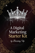 A Digital Marketing Starter Kit, by Bo$$ing Up