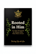 Rooted in Him 21-Day Devotional Cover - Bo$$ing Up with Lisa