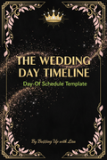 The Wedding Day Timeline – Day-Of Schedule Template PDF
