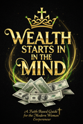 Wealth Starts In Your Mind